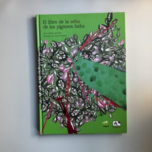 EL LIBRO DE LA SELVA DE LOS PIGMEOS BAKA